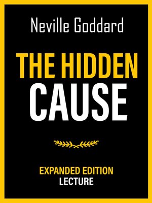 cover image of The Hidden Cause--Expanded Edition Lecture